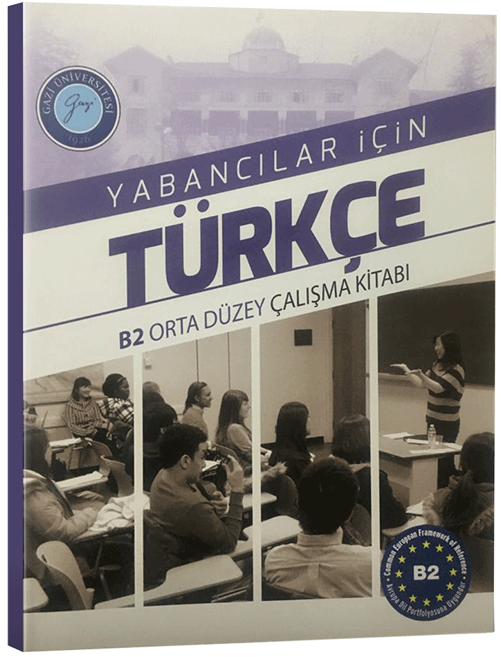 Gazi TÖMER Yabancılar için Türkçe B2 Orta Düzey Ders Kitabı