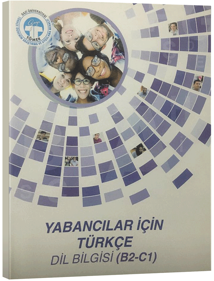 Gazi TÖMER Yabancılar İçin Türkçe Dil Bilgisi B2-C1
